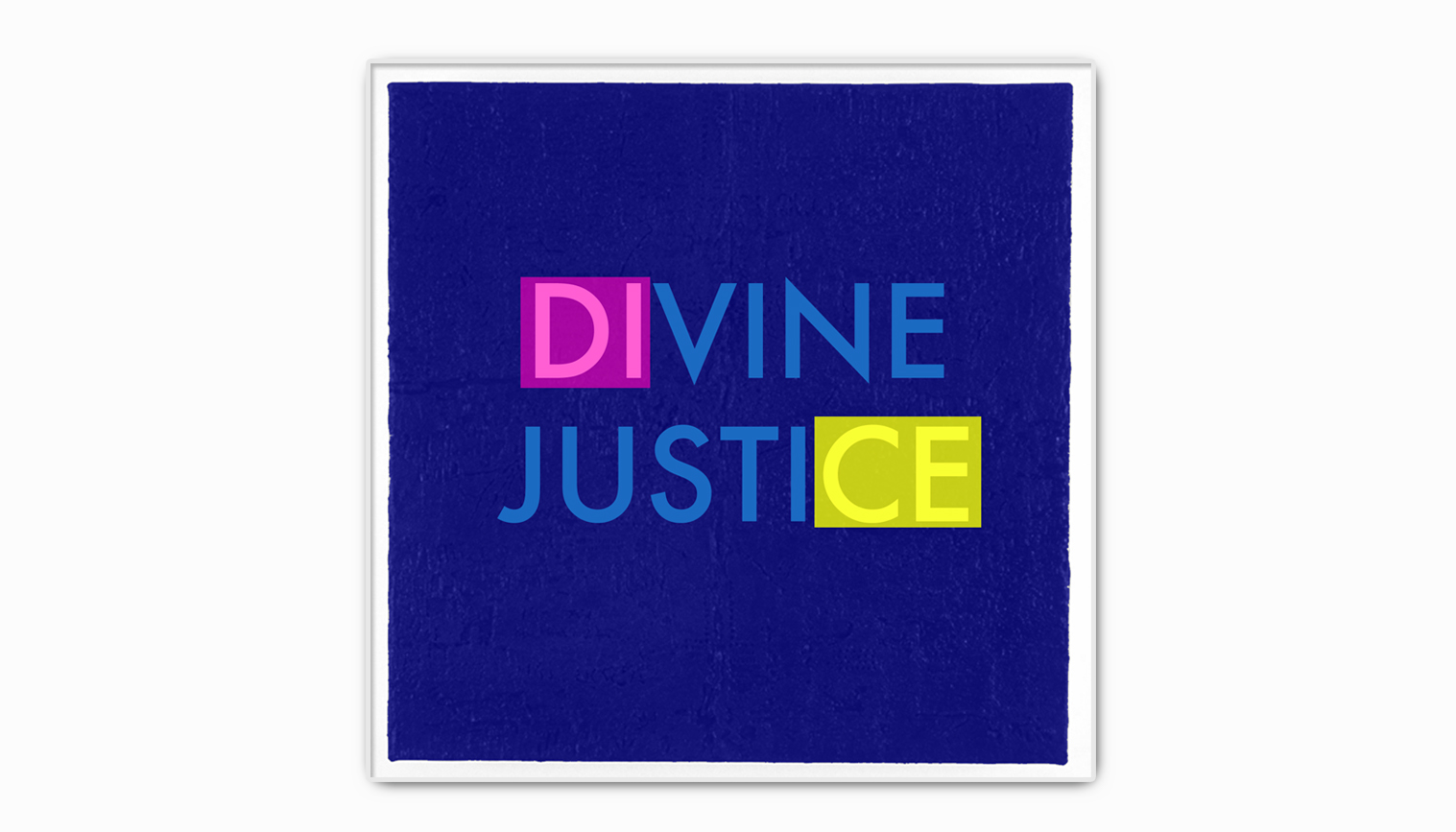  Divine Justice, acrylic on wood 4'x4' 2015 